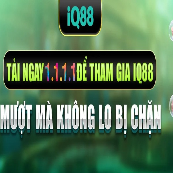 IQ88 - Trang chủ chính thức đăng ký đăng nhập iq88.in