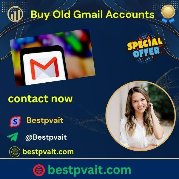 Buy Old Gmail Accounts bestpvait - 100% Verified PVA, Aged & Bulk...