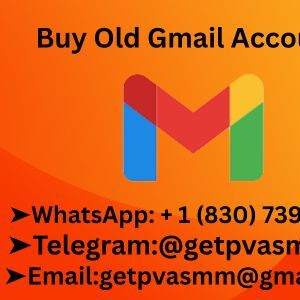Buy Old Gmail Accounts In (PVA  Aged)