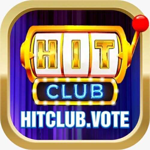Hitclub – ( Hit club ) Ứng dụng Giải trí Online Uy tín & An toàn