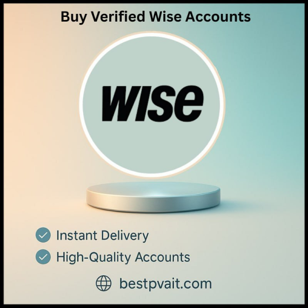 Top 7 Sites to Buy Verified Wise Accounts USA & UK