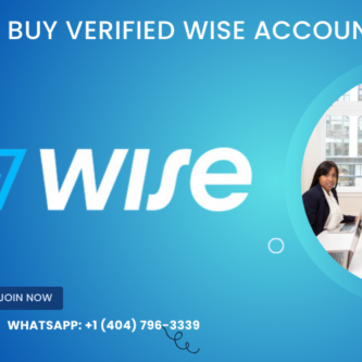 How To Buy Verified Wise Accounts Step By Step Guide