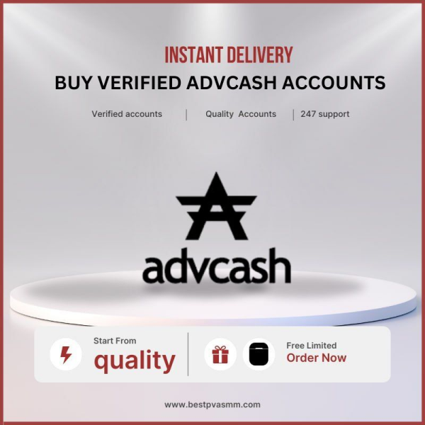How To Buy Verified AdvCash Accounts Safely In This Year