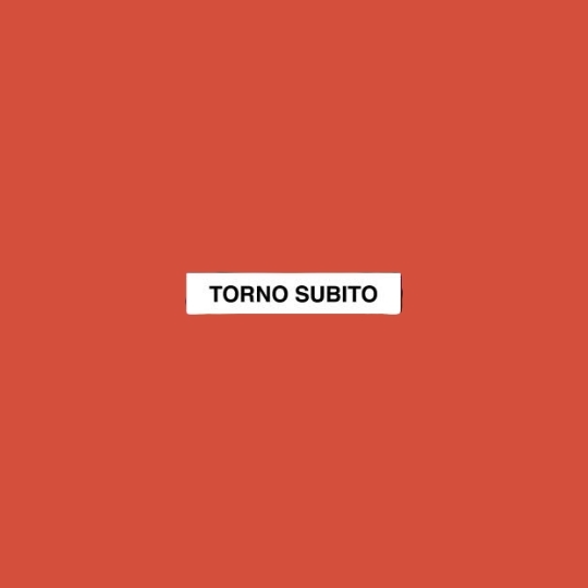 Torno Subito