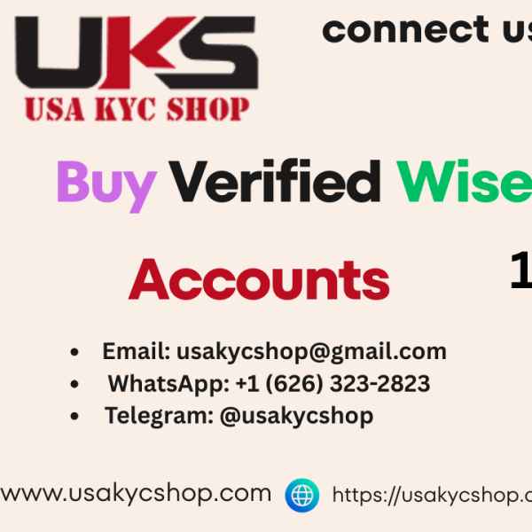 8.2 Benefits of Buying Verified Wise Accounts In 2027