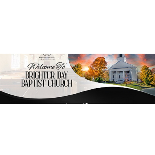 Brighter Day Baptist Church. Com
