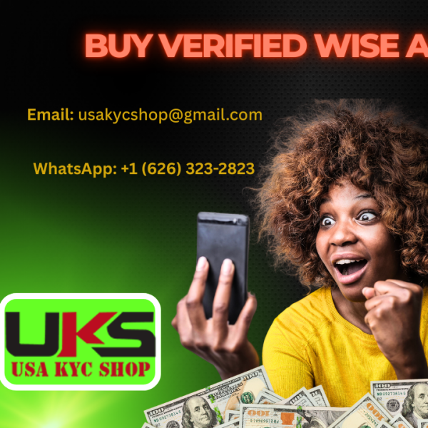 Buying Verified Wise Accounts- What You Need to Know