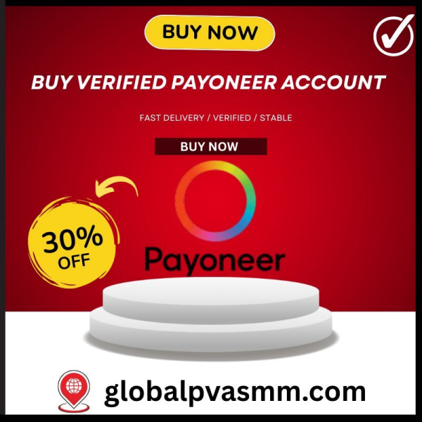 Top 10 Steps to Get Your Payoneer Account Verified Successfully - globalpvasmm