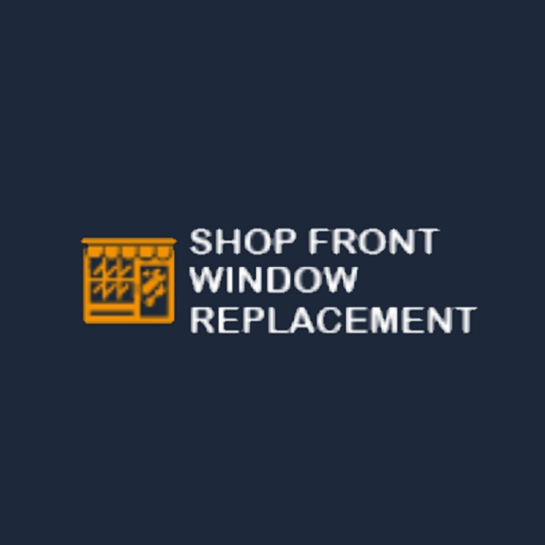 Shop Front Window Replacement Ltd