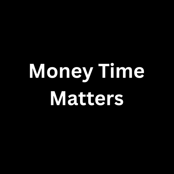 Money Time Matters