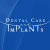 Dental Care and Implants