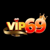VIP69 Trải nghiệm thượng lưu