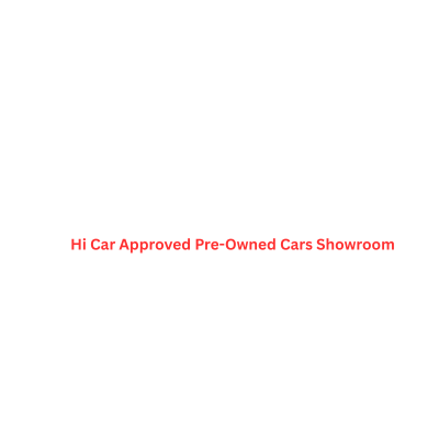 Hi Car Approved Pre-Owned Cars Showroom