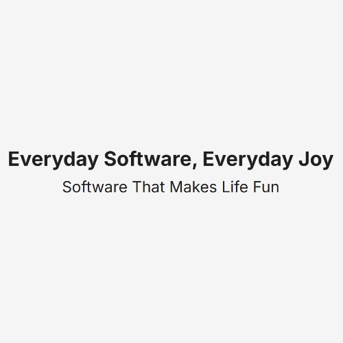 Everyday Software, Everyday Joy