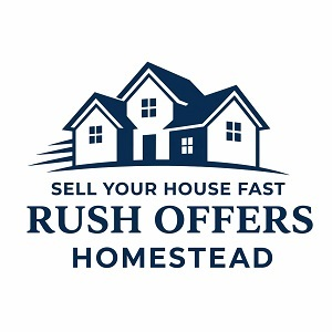 Sell Your House Fast Rush Offers Homestead