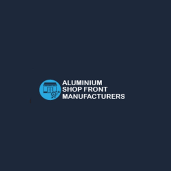Aluminium Shop Front Manufacturers Ltd