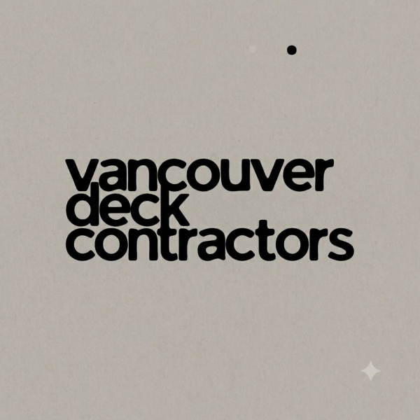 Vancouver Deck Contractors: Decks, Patios, Pergolas & Outdoor Living Spaces