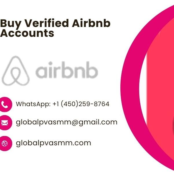 Buy Verified Airbnb Accounts &ndash; Top 10 Trusted Providers (2026)
