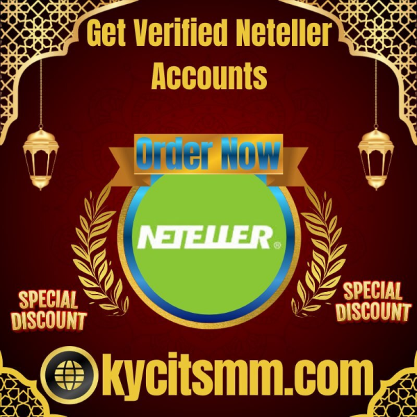 High-Quality Verified Neteller Accounts for Online Business ...
