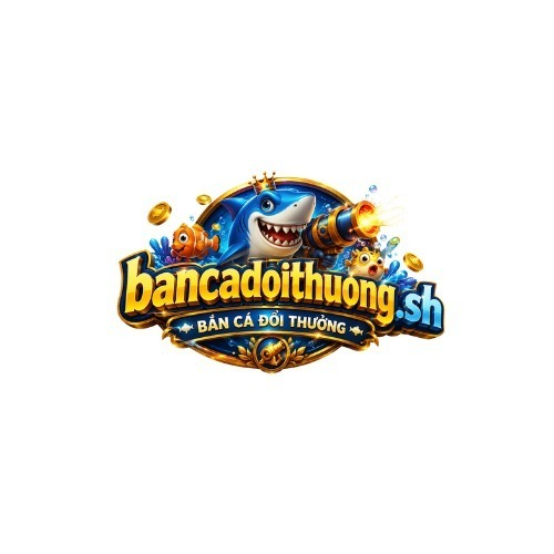 Bắn Cá Đổi Thưởng