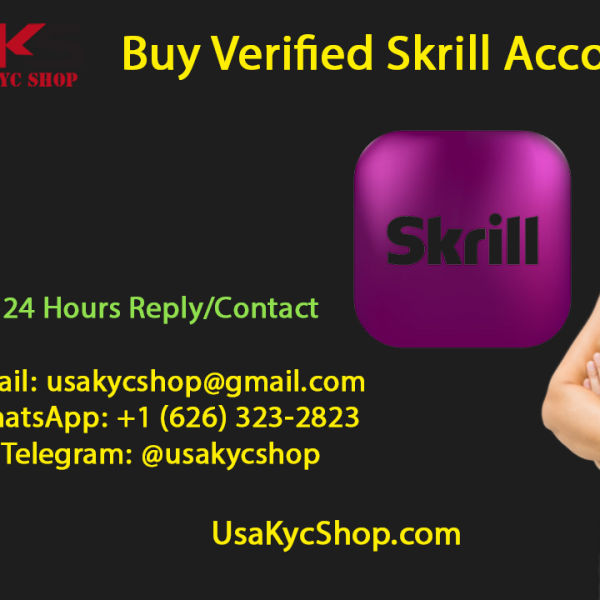 Best Choice to Buy Verified Skrill Accounts- Fast & Grow