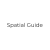 Spatial Guide