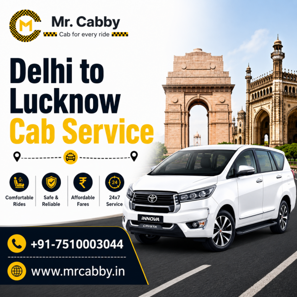 Delhi to Lucknow Cab at Affordable Prices Book with Mr. Cabby