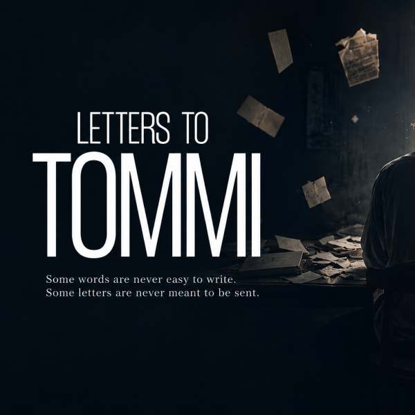 Letters to tommi