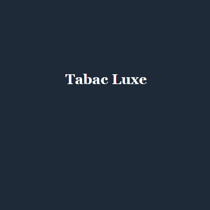 Tabac Luxe Luxembourg