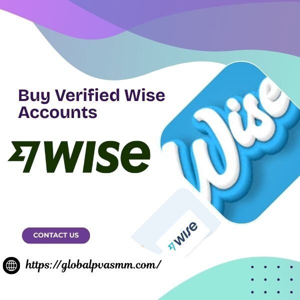 The 10 Best Websites for verified Wise Accounts