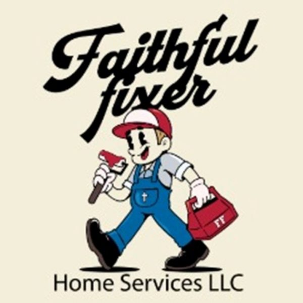 Faithful Fixer Home Services, LLC