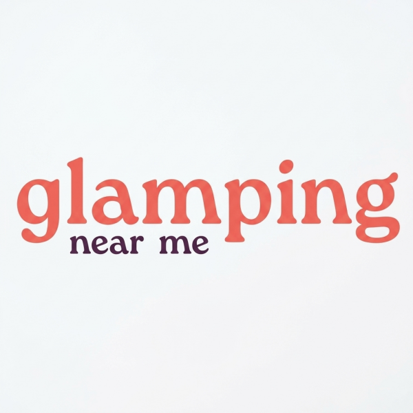 Glamping Near Me